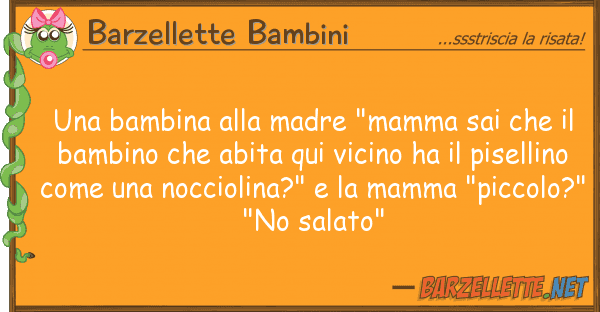 Barzellette Bambini bambina madre "mamma sai
