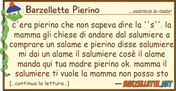 Barzellette Pierino c'era pierino sapeva dire ''s