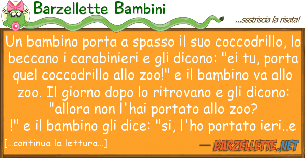 Barzellette Bambini bambino porta spasso coccodr