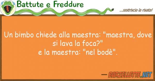 Battute e Freddure bimbo chiede maestra: "maestra,