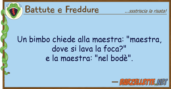 Battute e Freddure bimbo chiede maestra: "maestra,