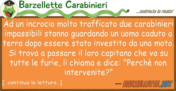 Barzellette Carabinieri incrocio molto trafficato due cara