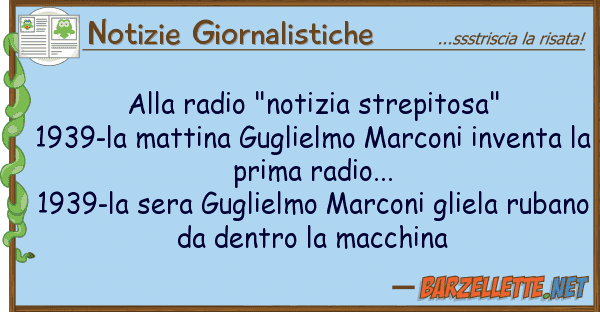 Notizie Giornalistiche radio "notizia strepitosa" 1939-l