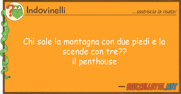 Indovinelli sale montagna due piedi