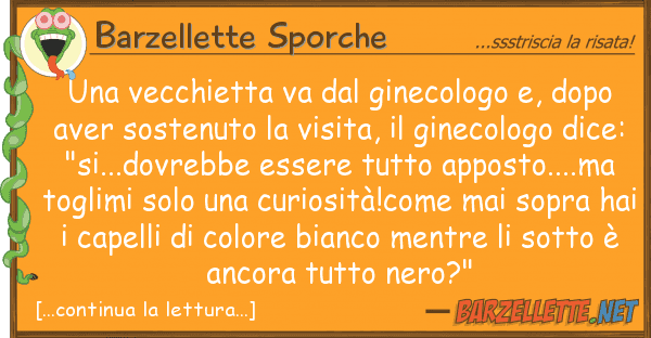 Barzellette Sporche vecchietta va ginecologo e, dopo