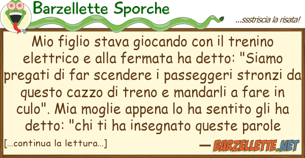 Barzellette Sporche figlio stava giocando trenino