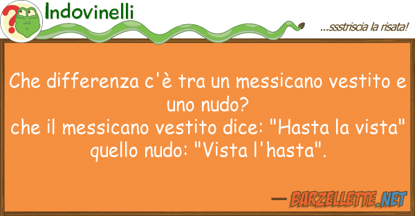 Indovinelli differenza c'è messicano ves