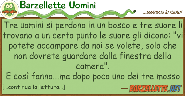 Barzellette Uomini tre uomini perdono bosco tre