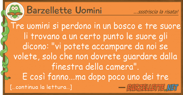 Barzellette Uomini tre uomini perdono bosco tre