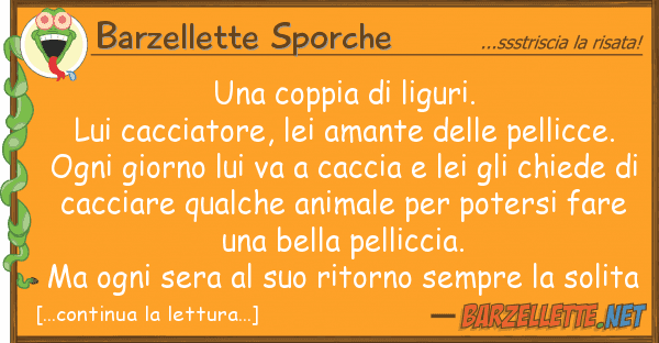 Barzellette Sporche coppia liguri. lui cacciatore,