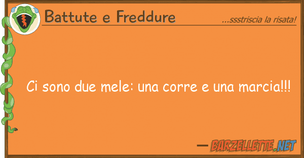 Battute e Freddure sono due mele: corre marcia