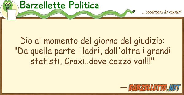 Barzellette Politica dio momento giorno giudizio: