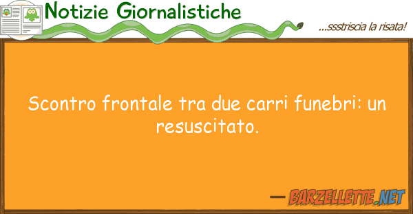 Notizie Giornalistiche scontro frontale due carri funebri: