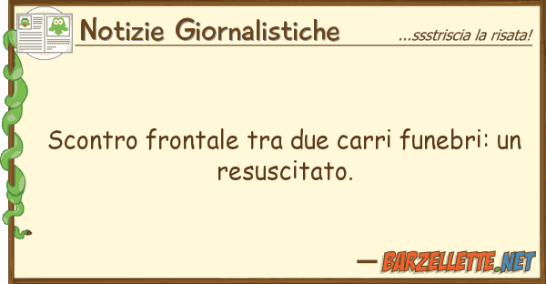 Notizie Giornalistiche scontro frontale due carri funebri: