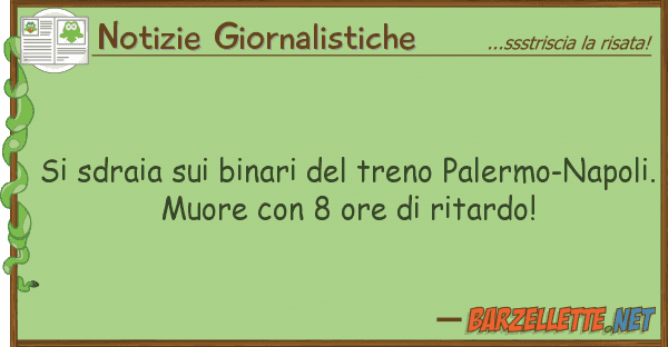 Notizie Giornalistiche sdraia binari treno palermo-n