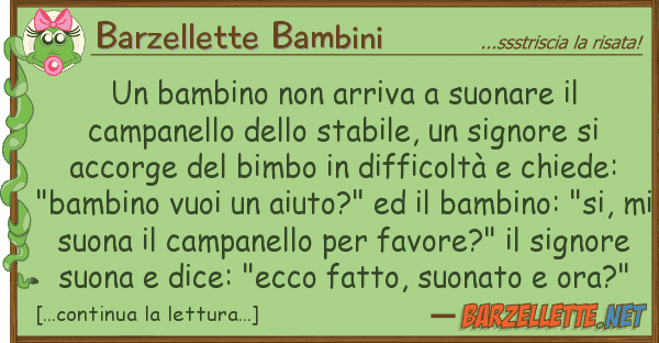 Barzellette Bambini bambino arriva suonare campa