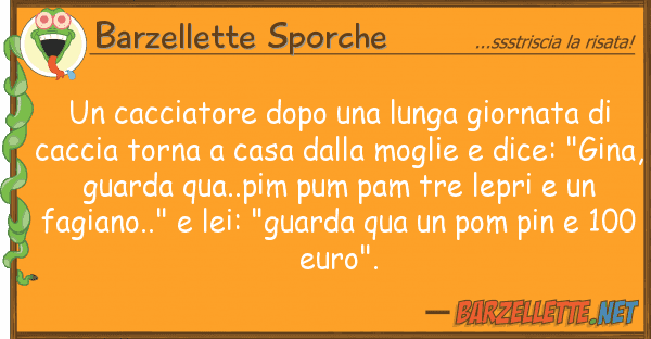 Barzellette Sporche cacciatore dopo lunga giornata