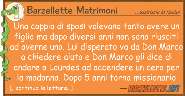 Barzellette Matrimoni coppia sposi volevano tanto avere