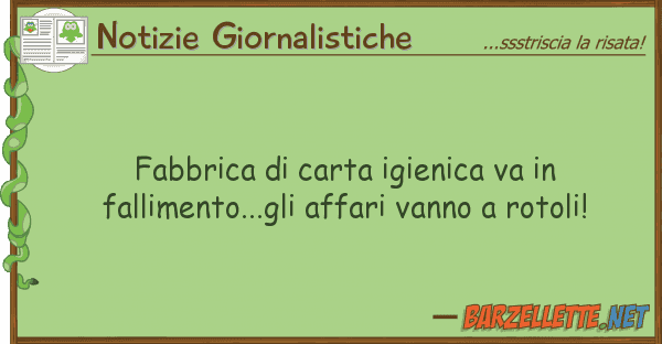 Notizie Giornalistiche fabbrica carta igienica va fallime