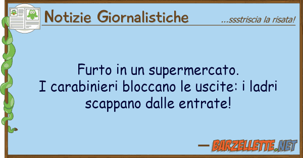 Notizie Giornalistiche furto supermercato. i carabinieri