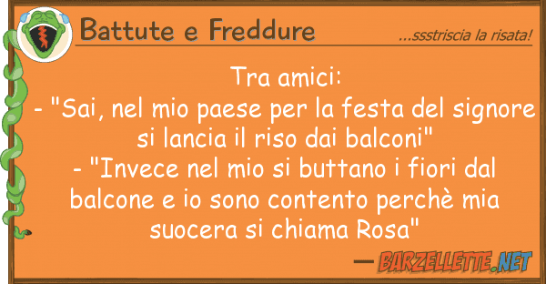 Battute e Freddure amici: - "sai, paese