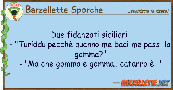 Barzellette Sporche due fidanzati siciliani: - "turiddu pec