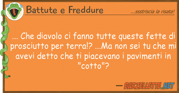 Battute e Freddure ... diavolo fanno tutte fe
