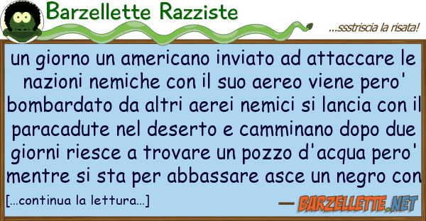 Barzellette Razziste giorno americano inviato attacc