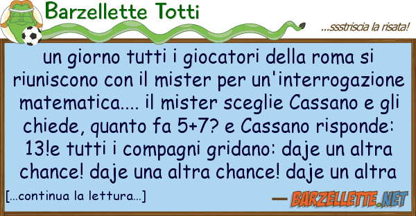 Barzellette Totti giorno giocatori roma s