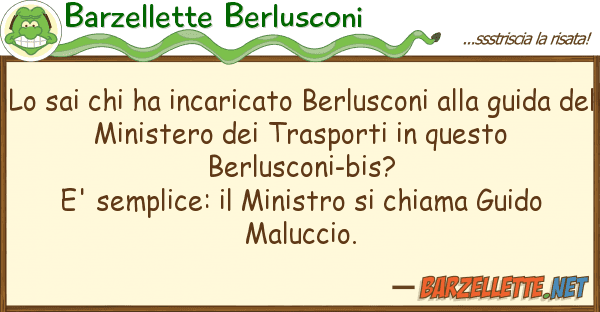 Barzellette Berlusconi sai ha incaricato berlusconi