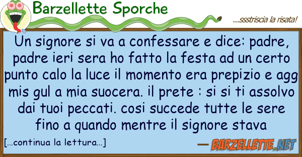 Barzellette Sporche signore va confessare dice: pa