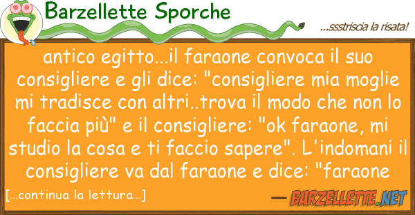 Barzellette Sporche antico egitto...il faraone convoca