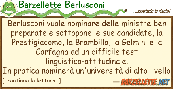 Barzellette Berlusconi berlusconi vuole nominare ministre