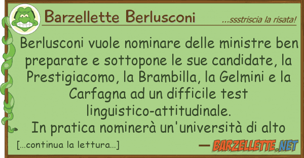 Barzellette Berlusconi berlusconi vuole nominare ministre