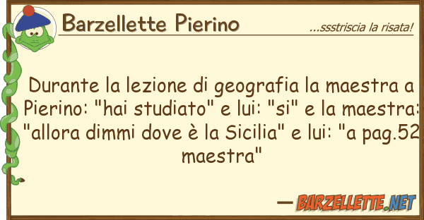 Barzellette Pierino durante lezione geografia maest