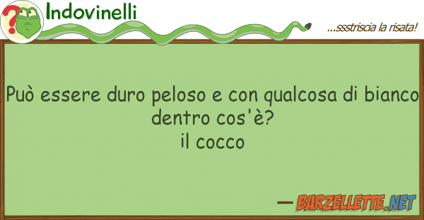 Indovinelli può essere duro peloso qualcosa d