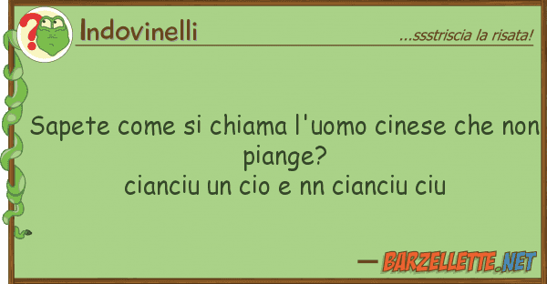 Indovinelli sapete chiama l'uomo cinese