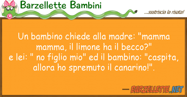 Barzellette Bambini bambino chiede madre: "mamma mam