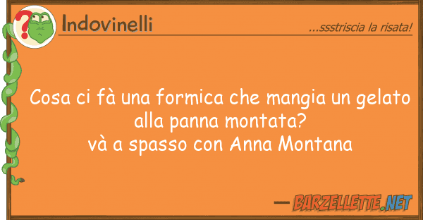 Indovinelli cosa fà formica mangia ge