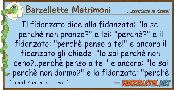 Barzellette Matrimoni fidanzato dice fidanzata: "lo sa