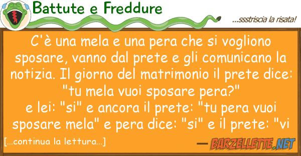 Battute e Freddure c'è mela pera vogliono
