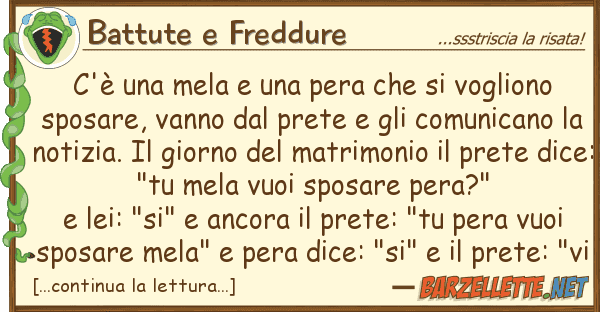 Battute e Freddure c'è mela pera vogliono