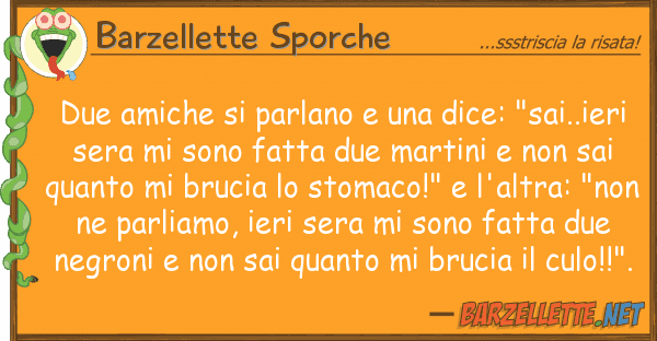 Barzellette Sporche due amiche parlano dice: "sai..