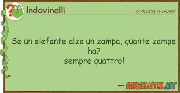 Indovinelli elefante alza zampa, zam
