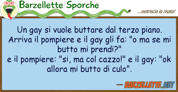 Barzellette Sporche gay vuole buttare terzo piano.