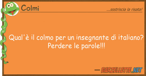 Colmi qual'è colmo insegnante