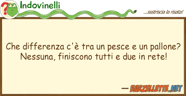 Indovinelli differenza c'è pesce pa