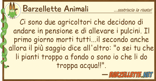 Barzellette Animali sono due agricoltori decidono