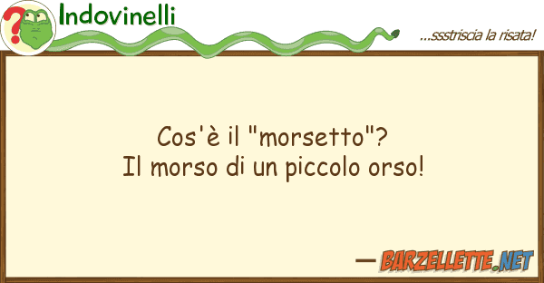 Indovinelli cos'è "morsetto"? morso pic