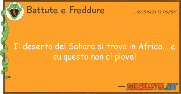 Battute e Freddure deserto sahara trova africa